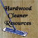 Hardwood Cleaner Resources